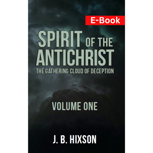 Spirit of the Antichrist Volume One E-Book