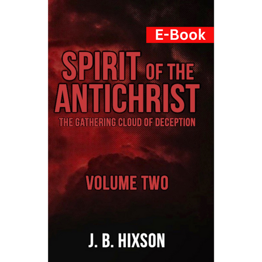 Spirit of the Antichrist Volume Two E-Book