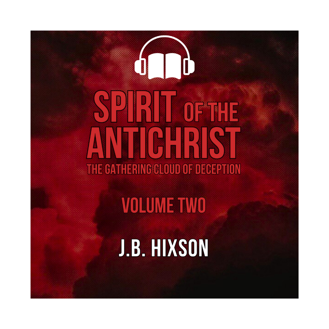 Spirit of the Antichrist Volume Two Audiobook