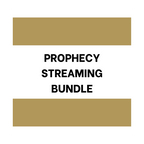Prophecy Streaming Bundle